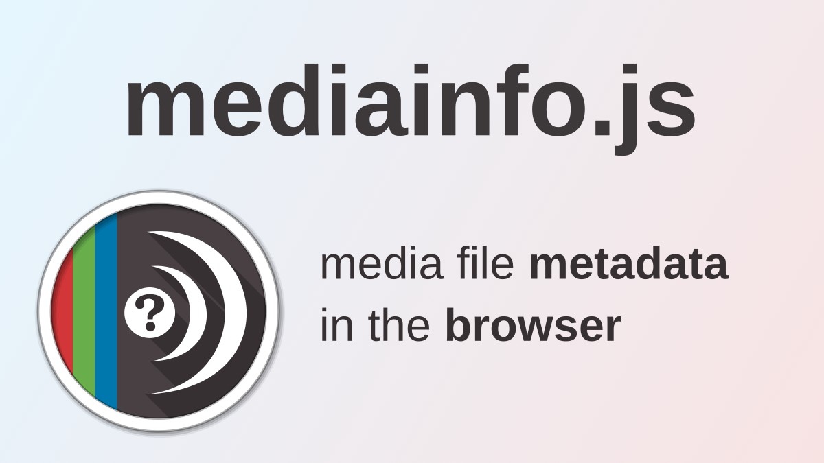 Introduction | mediainfo.js